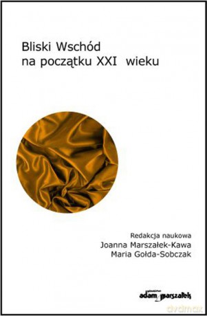 Bliski Wschód na początku XXI wieku [KSIĄŻKA]