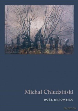 Boże rykowisko - Michał Chludziński [KSIĄŻKA]