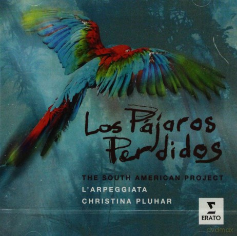 Christina Pluhar: Los Pajaros Perdidos [CD]