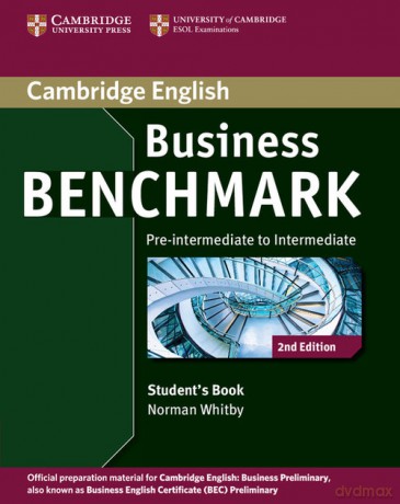 Business Benchmark Pre-intermediate to Intermediate Student's Book - Norman Whitby [KSIĄŻKA]