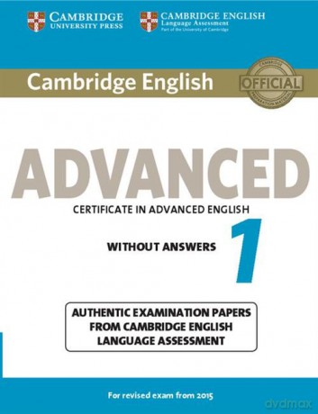 Cambridge English Advanced 1 for Revised Exam from 2015 Student's Book without Answers [KSIĄŻKA]
