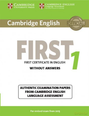 Cambridge English First 1 Authentic examination papers without answers [KSIĄŻKA]