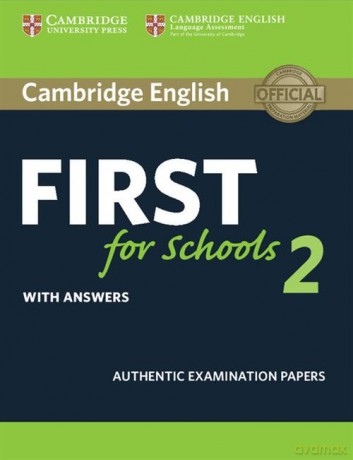 Cambridge English First for Schools 2 Student's Book with answers [KSIĄŻKA]