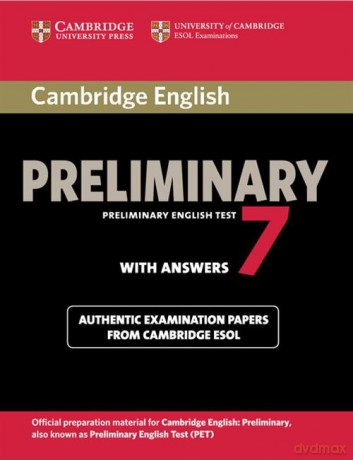 Cambridge English Preliminary 7 Authentic examination papers with answers [KSIĄŻKA]