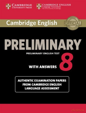 Cambridge English Preliminary 8 Student's Book with Answers [KSIĄŻKA]