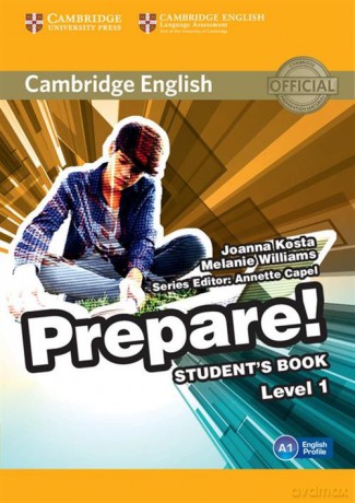 Cambridge English Prepare! 1 Student's Book - Joanna Kosta, Melanie Williams [KSIĄŻKA]