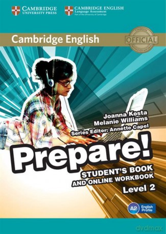 Cambridge English Prepare! 2 Student's Book + Online workbook - Joanna Kosta, Melanie Williams [KSIĄŻKA]