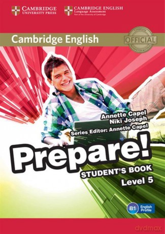 Cambridge English Prepare! 5 Student's Book - Annette Capel, Niki Joseph [KSIĄŻKA]