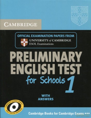 Cambridge Preliminary English Test for Schools 1 Student's Book with Answers [KSIĄŻKA]
