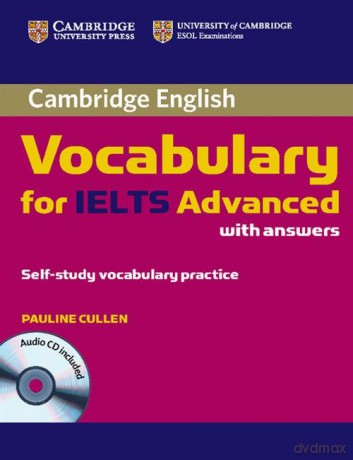 Cambridge Vocabulary for IELTS Advanced with answers - Pauline Cullen [KSIĄŻKA]