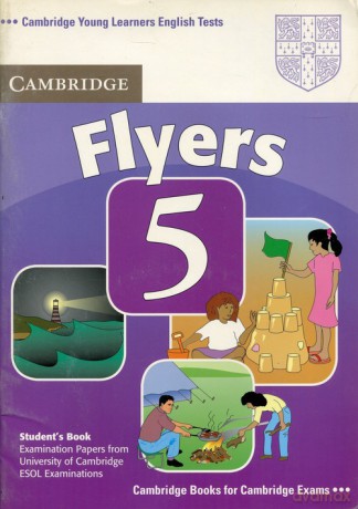 Cambridge Young Learners English Tests Flyers 5 [KSIĄŻKA]