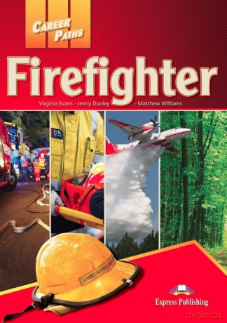Career Paths Firefighters Student's Book + DigiBook - Virginia Evans, Jenny Dooley [KSIĄŻKA]