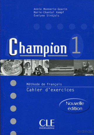 Champion 1 Ćwiczenia - Annie Monnerie-Goarin, Marie-Chantal Kempf [KSIĄŻKA]