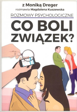 Co boli związek? - Monika Dreger, Magdalena Kuszewska [KSIĄŻKA]