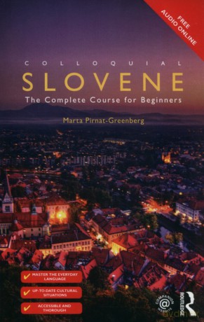Colloquial Slovene - Marta Pirnat-Greenberg [KSIĄŻKA]