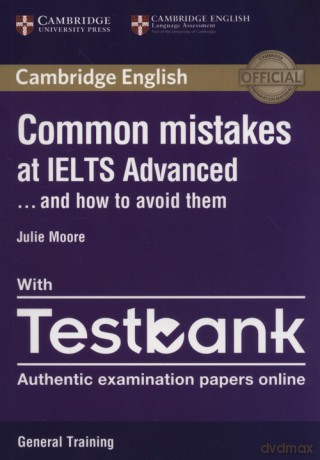 Common Mistakes at IELTS advanced with Testbook - Julie Moore [KSIĄŻKA]