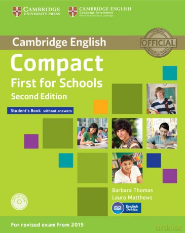 Compact First for Schools Student's Book - Barbara Thomas, Laura Matthews [KSIĄŻKA]
