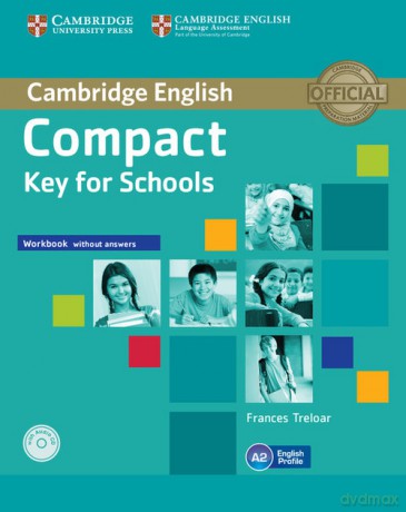 Compact Key for Schools Workbook without answers - Frances Treloar [KSIĄŻKA]