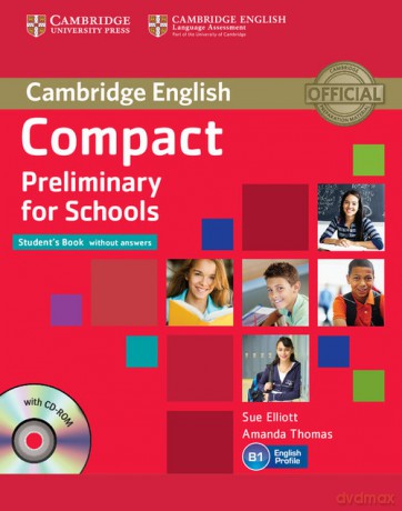 Compact Preliminary for Schools Student's Book - Sue Elliott, Amanda Thomas [KSIĄŻKA]