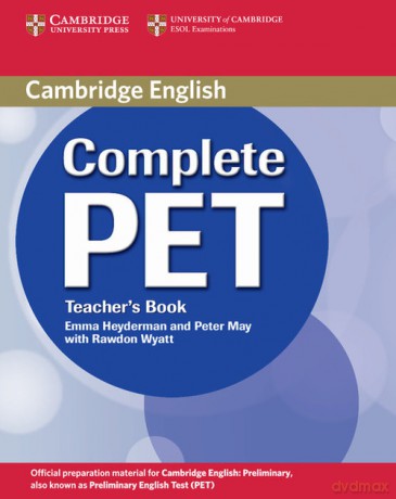 Complete PET Teacher's Book - Emma Heyderman, Peter May [KSIĄŻKA]