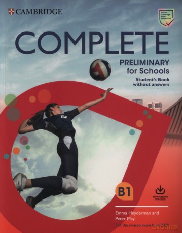 Complete Preliminary for Schools Student's Book without Answers with Online Practice - Emma Heyderman, Peter May [KSIĄŻKA]