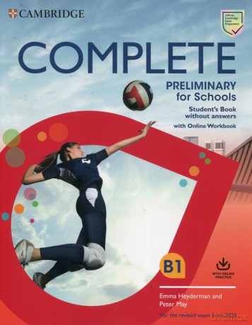 Complete Preliminary for Schools Student's Book without Answers with Online Workbook - Emma Heyderman, Peter May [KSIĄŻKA]