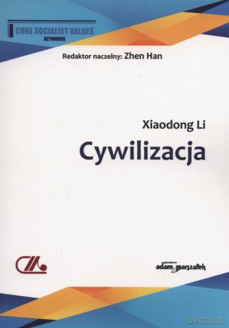 Cywilizacja - Xiaodong Li [KSIĄŻKA]