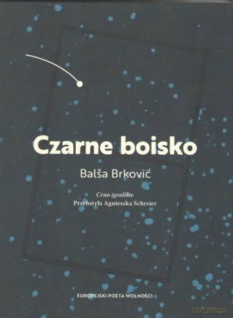 Czarne boisko - Balsa Brkovic [KSIĄŻKA]