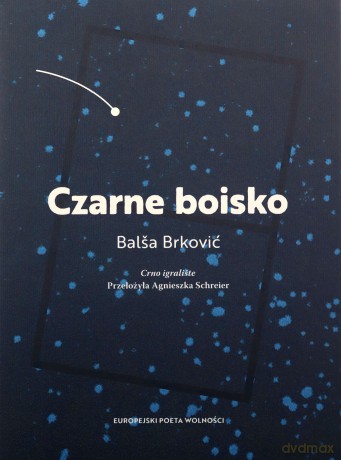Czarne boisko - Balsa Brkovic [KSIĄŻKA]