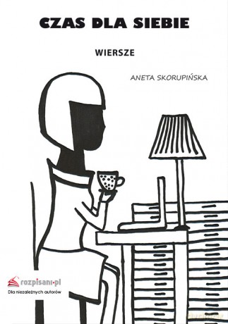 Czas dla siebie - Aneta Skorupińska [KSIĄŻKA]