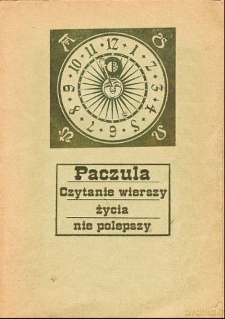 Czytanie wierszy życia nie polepszy - Paczula [KSIĄŻKA]