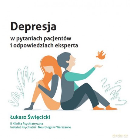 Depresja w pytaniach pacjentów i odpowiedziach eksperta - Łukasz Święcicki [KSIĄŻKA]