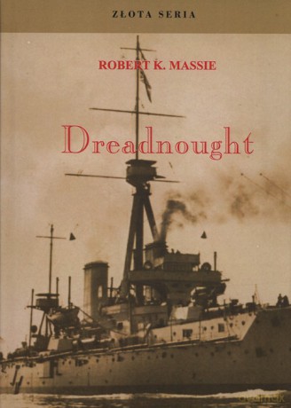Dreadnought (Tom 1) - Robert K. Massie [KSIĄŻKA]