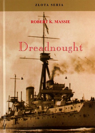 Dreadnought (Tom 1) - Robert K. Massie [KSIĄŻKA]