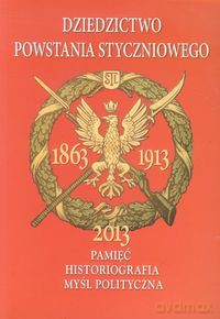 Dziedzictwo powstania styczniowego [KSIĄŻKA]