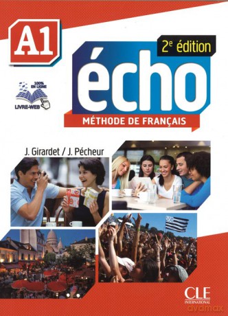Echo A1 2ed podręcznik - Jacques Pecheur, Jacky Girardet [KSIĄŻKA]