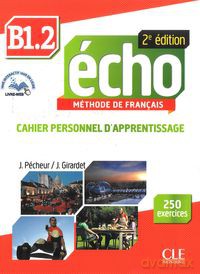 Echo B1.2 Ćwiczenia - J. Pecheur, J. Girardet [KSIĄŻKA]