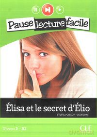 Elisa et le secret d'Elio - Sylvie Poisson-Quinton [KSIĄŻKA]