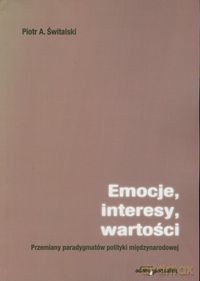 Emocje, interesy, wartości - Piotr A. Świtalski [KSIĄŻKA]