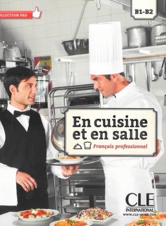 En cuisine et en salle B-B2 - Vera Bencini, Monique Paola Cangioli [KSIĄŻKA]