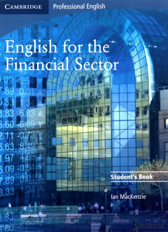 English for the Financial Sector Student's Book - Ian MacKenzie [KSIĄŻKA]