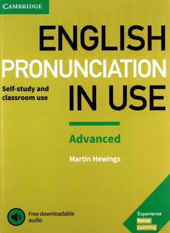 English Pronunciation in Use Advanced Experience with downloadable audio - Martin Hewings [KSIĄŻKA]