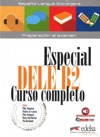 Especial DELE B2 alumno /Edelsa - Alzugaray Pilar, José Barrios Maria [KSIĄŻKA]