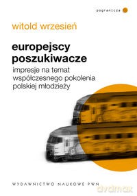 Europejscy poszukiwacze - Witold Wrzesień [KSIĄŻKA]
