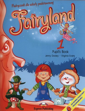 Fairyland 1 Pupil's Book + e-book - Jenny Dooley, Virginia Evans [KSIĄŻKA]