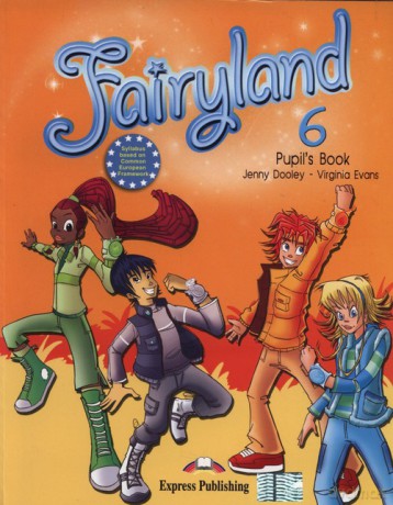 Fairyland 6 Pupil's Book - Jenny Dooley, Virginia Evans [KSIĄŻKA]