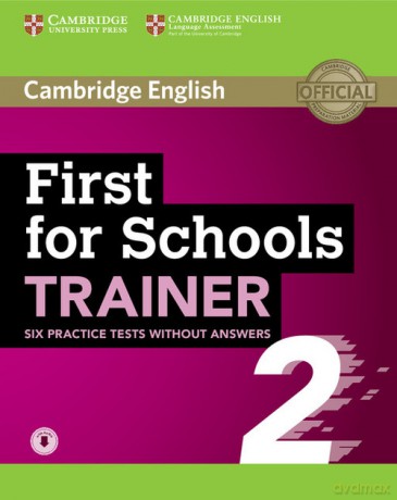 First for Schools Trainer 2 without answers [KSIĄŻKA]