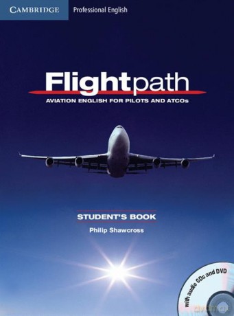 Flightpath: Aviation English for Pilots and ATCOs Student's Book - Philip Shawcross [KSIĄŻKA]