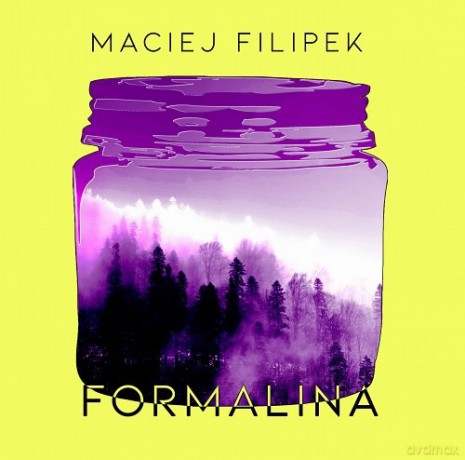 Formalina - Maciej Filipek [KSIĄŻKA]