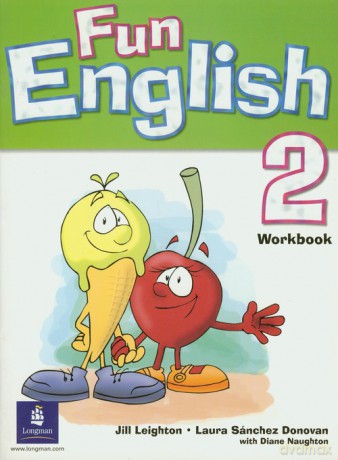 Fun English 2 Workbook - Jill Leighton, Donovan Laura Sanchez [KSIĄŻKA]